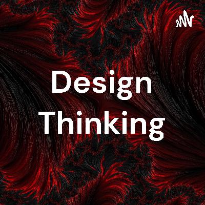 Design thinking