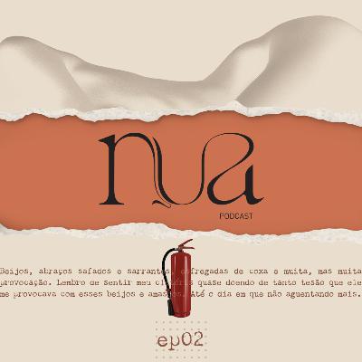 EP02 - Fogo na escada de incêndio