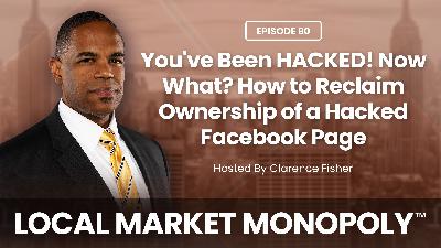 You've Been HACKED! Now What? How to Reclaim Ownership of a hacked Facebook Page | Ep 90
