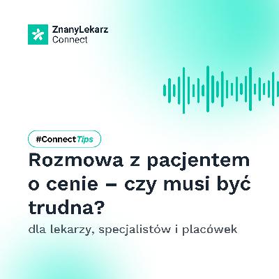 Rozmowa z pacjentem o cenie – czy musi być trudna?