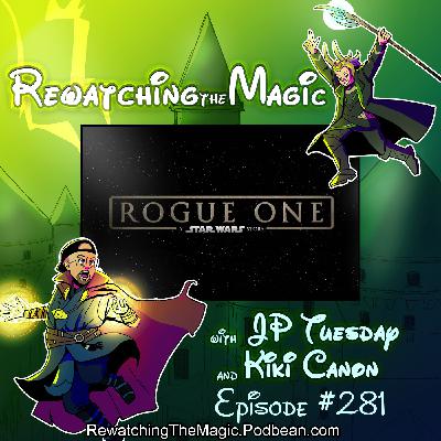 RTM 281 - Rogue One: A Star Wars Story (2016)