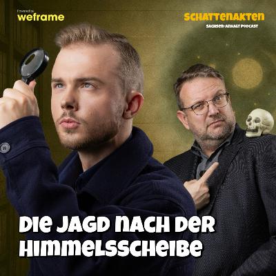 Die Jagd nach der Himmelsscheibe | Schattenakten Die Jagd nach der Himmelsscheibe | Schattenakten