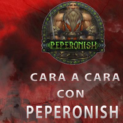 Cara a Cara con Peperonish Cara a Cara con Peperonish