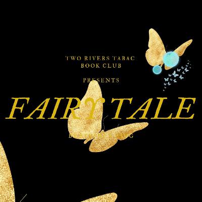 Stephen King's version of a grimm fairy tale (Chapters 9-15, Fairy Tale by Stephen King) Stephen King's version of a grimm fairy tale (Chapters 9-15, Fairy Tale by Stephen King)