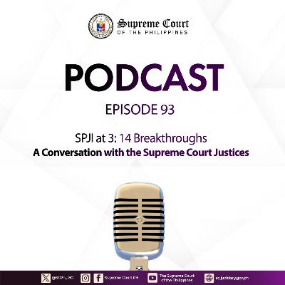 EPISODE 93: SPJI at 3: 14 Breakthroughs, A Conversation with the Supreme Court Justices