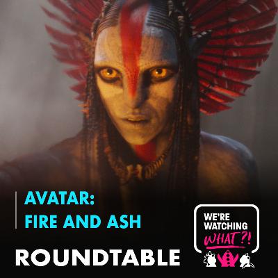 Roundtable - Avatar: Fire and Ash Roundtable - Avatar: Fire and Ash