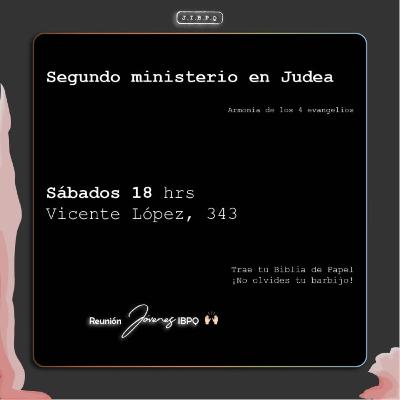 Lección 23: Segundo ministerio de Jesús en Judea