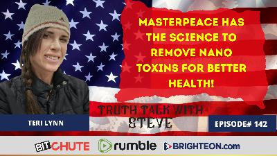 MasterPeace Has The Science To Remove Nano Toxins For Better Health!