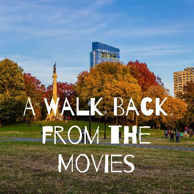 A Walk Back from the Movies (Trailer)