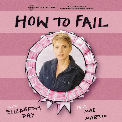 Mae Martin - 'Everything I do is about proving those high school bullies wrong.'