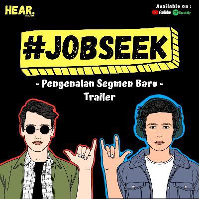 #JobSeek - Pengenalan Segmen Baru