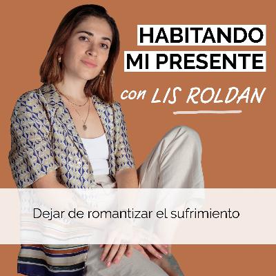 14. Dejar de romantizar el sufrimiento