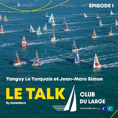 Le Talk by Hellowork - Episode #1 avec Jean-Marc Simon et Tanguy Le Turquais