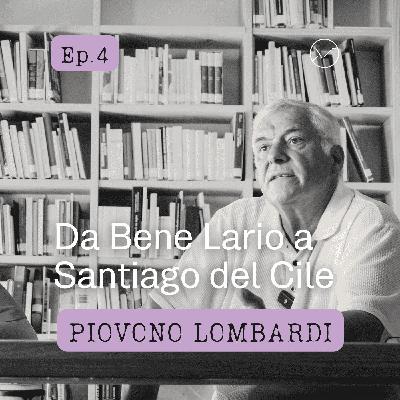 Episodio 4 - Da Bene Lario a Santiago del Cile Episodio 4 - Da Bene Lario a Santiago del Cile