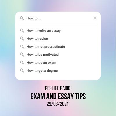 Exam + Essay Tips