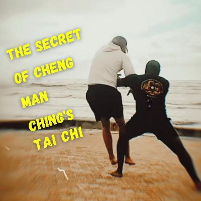 The SECRET of Cheng Man Ching’s Tai Chi| The Daoist Monologue: Episode #39
