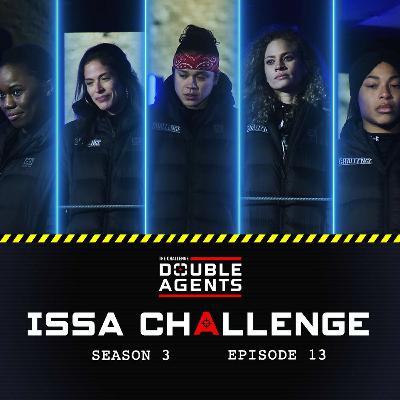 Issa Challenge: S3E13 – Wrap It Up, B Issa Challenge: S3E13 – Wrap It Up, B