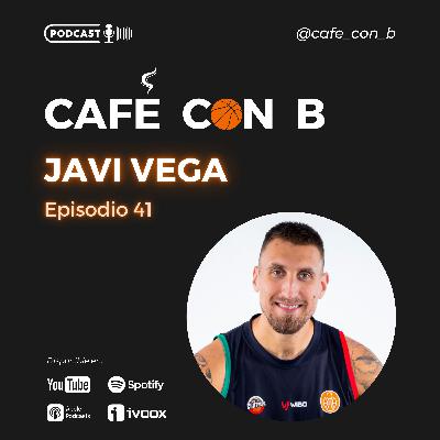 Ep.41 - Javi Vega