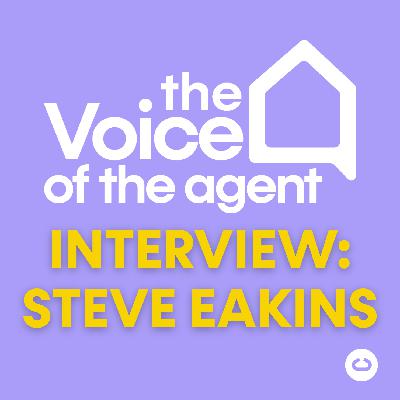 Steve "Currency" Eakins: The Hidden FX Mistakes Costing Homeowners Thousands - And How Agents Can Stop Losing Deals