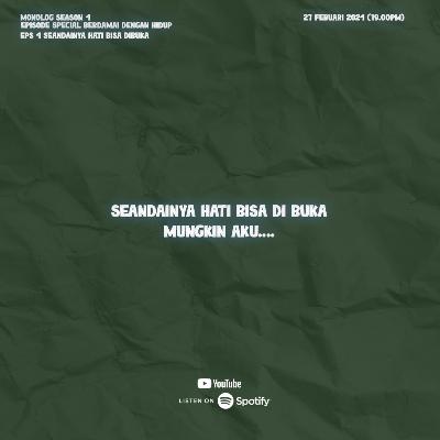 Bincang Adi S4.EPS4-Seandainya Hati Bisa di Buka#monolog