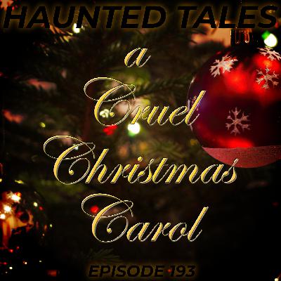 A Cruel Christmas Carol
