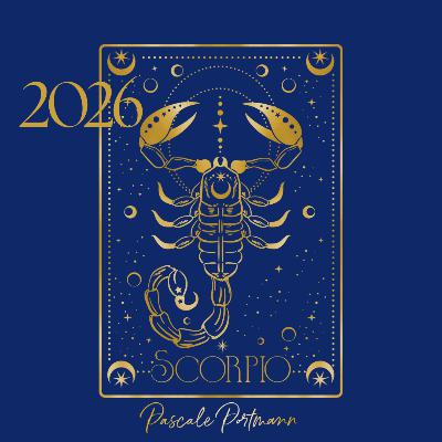 AstroCast#64 SKORPION - Astrologischer Jahrestrend 2026 SKORPION «Leidenschaft pur!» AstroCast#64 SKORPION - Astrologischer Jahrestrend 2026 SKORPION «Leidenschaft pur!»