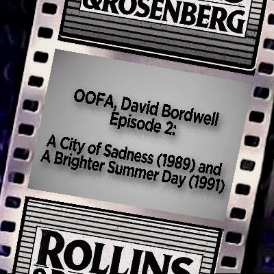 OOFA, David Bordwell!: A CITY OF SADNESS and A BRIGHTER SUMMER DAY