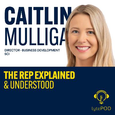 The Rep Explained & Understood - Caitlin Mulligan