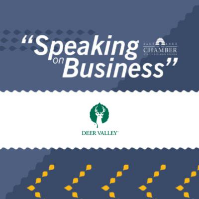 Speaking on Business: Deer Valley Resort