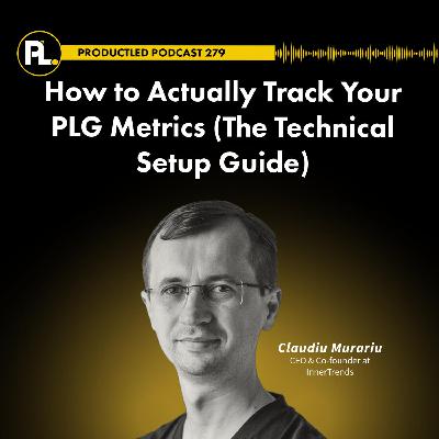How to Actually Track Your PLG Metrics (The Technical Setup Guide)