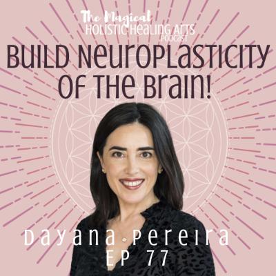 S2:114: Build Neuroplasticity of the Brain! (The Power of slowing down for brain expansion)