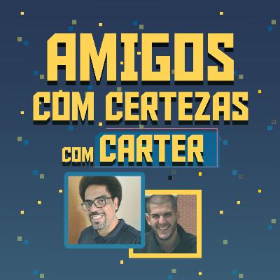 COMO FAZER SEU FILHO TORCER PRO SEU TIME? com CARTER (ESSE DIA FOI LOUCO) | AMIGOS COM CERTEZAS #14