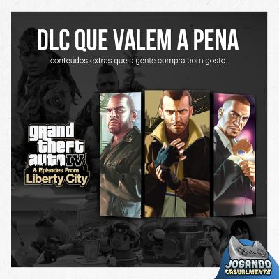 Jogando Casualmente #62 - DLC que valem a pena