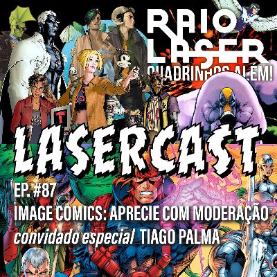 #87 - Image Comics: Aprecie com Moderação #87 - Image Comics: Aprecie com Moderação