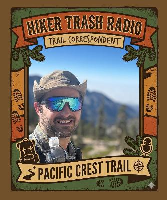 2026 PCT Trail Correspondent Austen Goehring - The Pre-Hike Interview 2026 PCT Trail Correspondent Austen Goehring - The Pre-Hike Interview