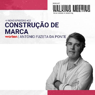 António Fuzeta da Ponte | Construção de Marca