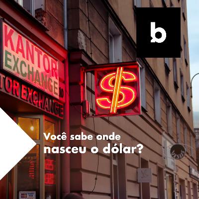 Você sabe como (e onde) nasceu o dólar?
