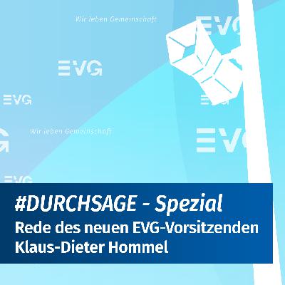 Die Rede des neuen EVG-Vorsitzenden, Klaus-Dieter Hommel