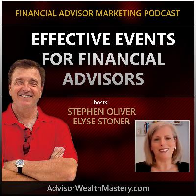 Effective Events for Financial Advisors Effective Events for Financial Advisors