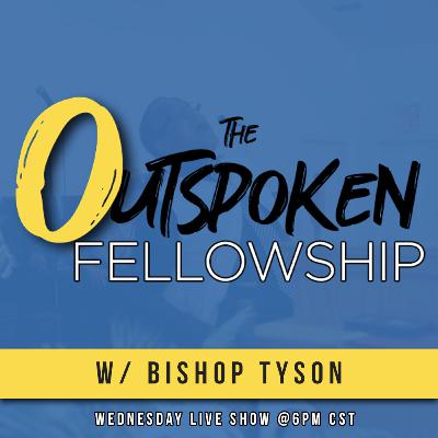 What Are You Wrestling With? w/ Bishop Tyson