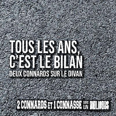 Tous les ans, c'est le bilan - deux connards sur le divan