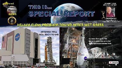 Special Report - Helium Issues Delay Artemis II