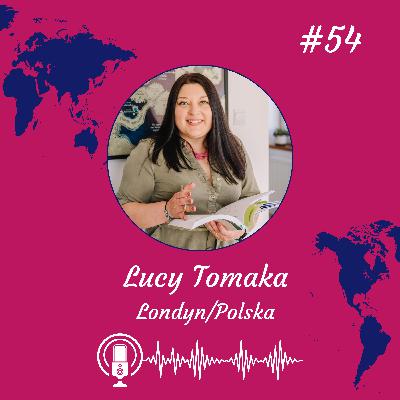 #54 Nauka brytyjskiej wymowy - Mity i fakty. Jak skutecznie uczyć się angielskiego? Lucy Tomaka