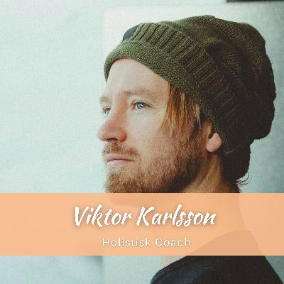 6. Viktor Karlsson - Allt om holistisk hälsa, parasiter, svamp och tarmfloran samt hur du bäst renar kroppen