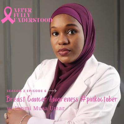 16. Breast Cancer Awareness #pinkoctober w/ Ummi Musa Umar
