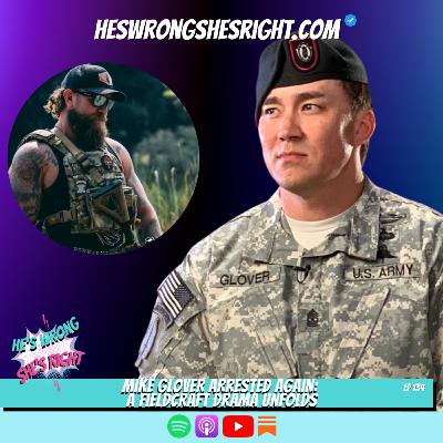 Mike Glover arrested AGAIN: A Fieldcraft Drama Unfolds - HWSR Ep 134