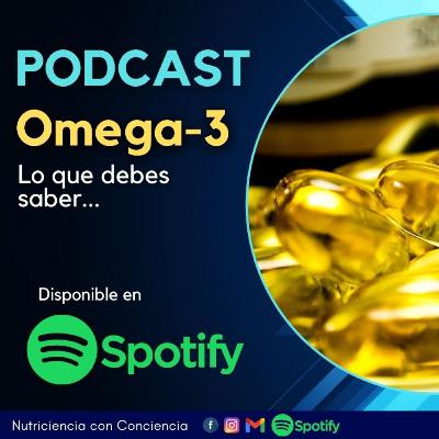 OMEGA 3: Importancia de su suplementación y beneficios OMEGA 3: Importancia de su suplementación y beneficios