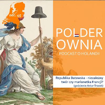 Republika Batawska - niezależny twór czy marionetka Francji?