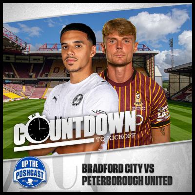 Bradford City vs Posh preview | Will ex Wrexham man Paul Mullin score? | Countdown to Kickoff EP31