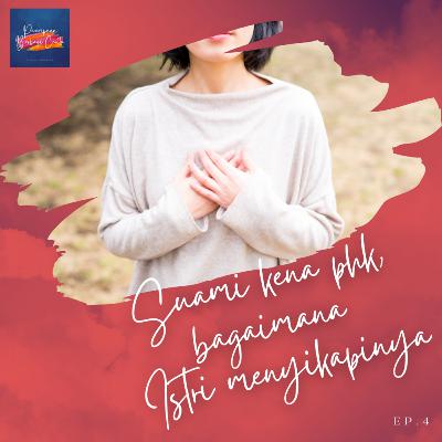 Suami di PHK, Bagaimana Istri Menyikapinya.